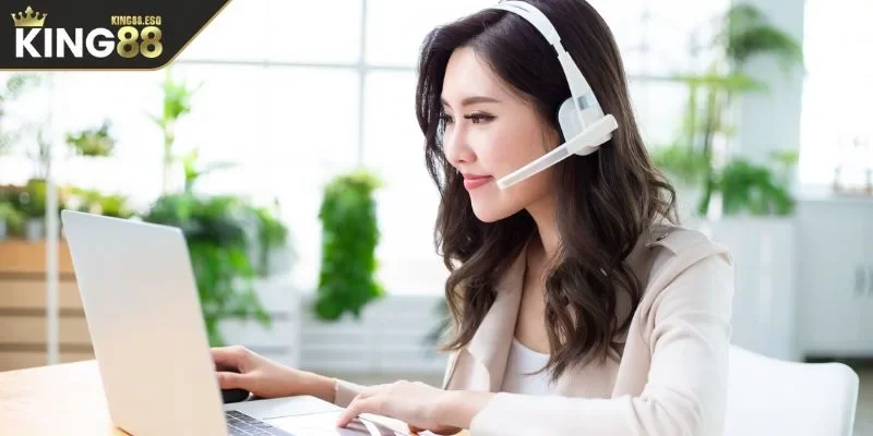 CSKH King88 đồng hành cùng bạn trên mọi nẻo đường cá cược